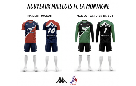 NOUVEAUX MAILLOTS FC LA MONTAGNE 