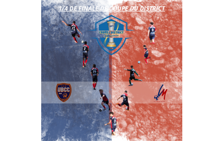 1/4 DE FINALE DE COUPE DU DISTRICT